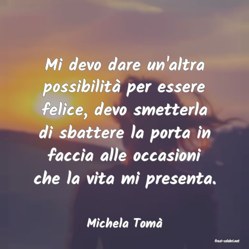 frasi di Michela Tom