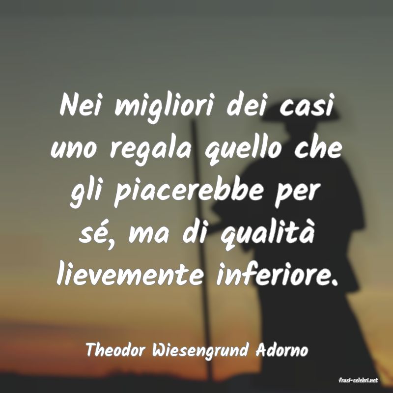 frasi di Theodor Wiesengrund Adorno