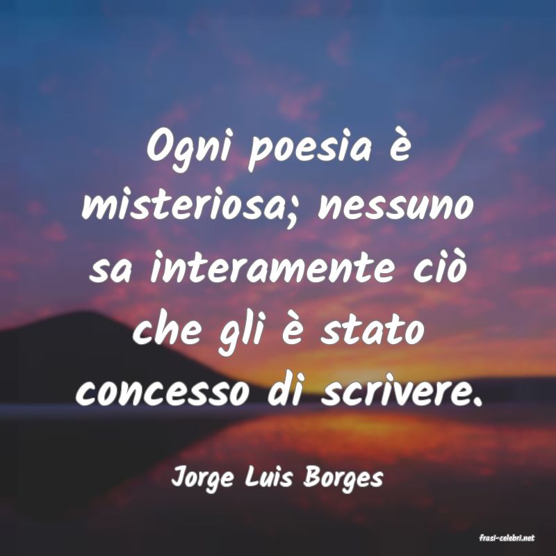 frasi di  Jorge Luis Borges
