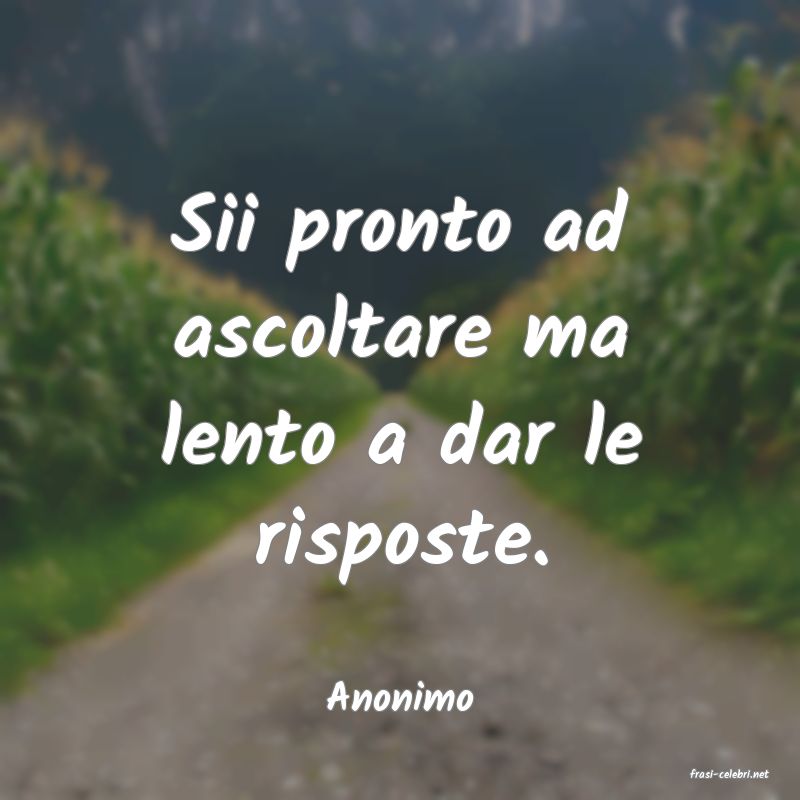 frasi di  Anonimo
