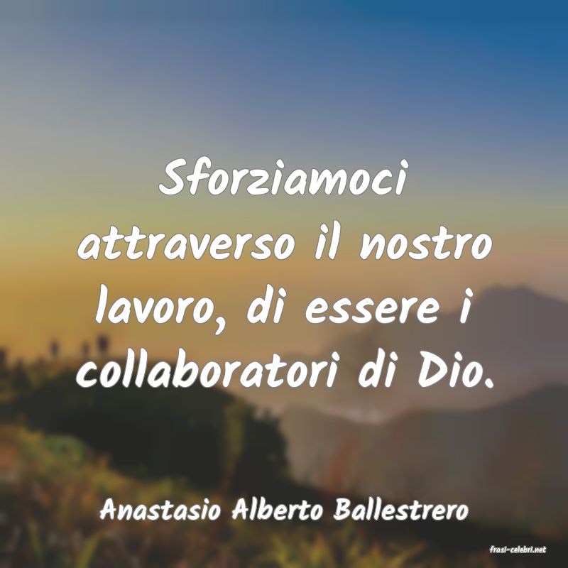 frasi di Anastasio Alberto Ballestrero