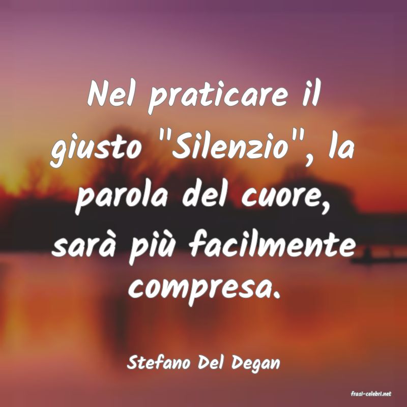 frasi di Stefano Del Degan