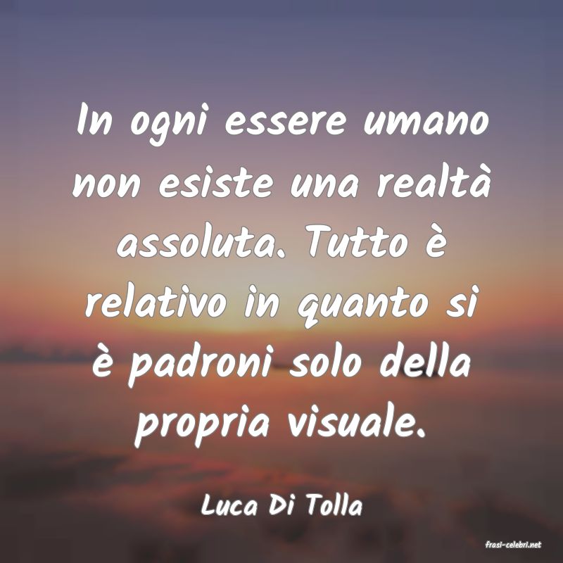 frasi di Luca Di Tolla