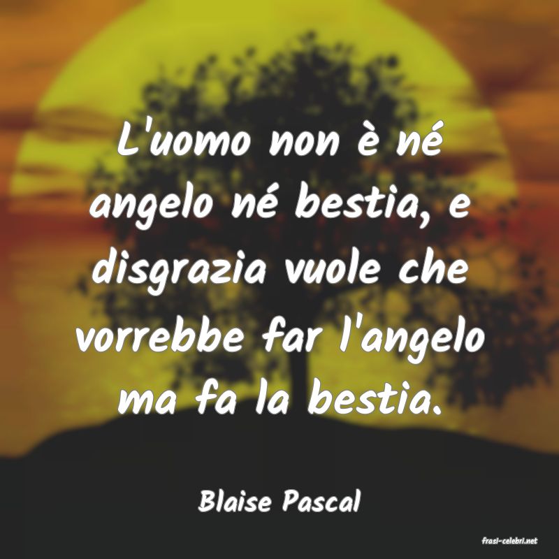 frasi di Blaise Pascal