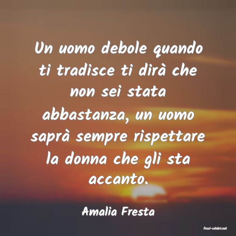 frasi di Amalia Fresta