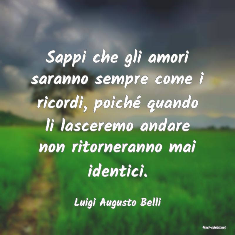 frasi di  Luigi Augusto Belli
