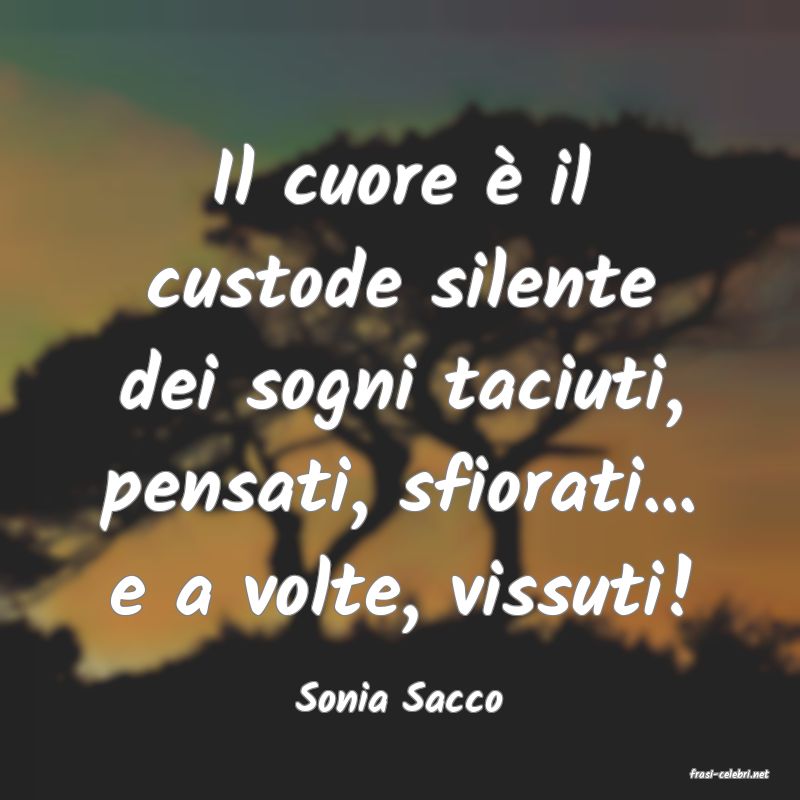 frasi di  Sonia Sacco
