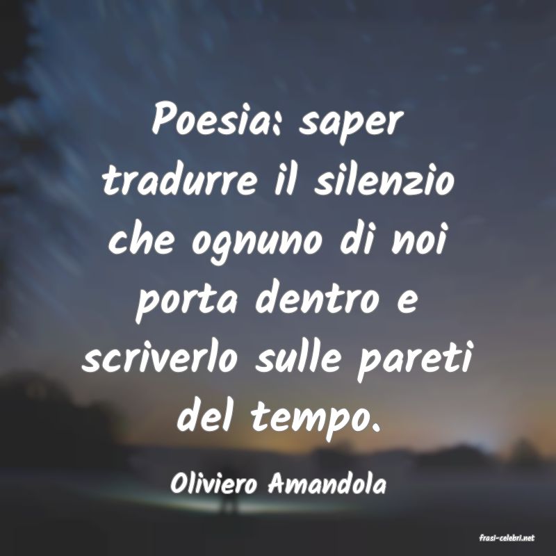 frasi di  Oliviero Amandola
