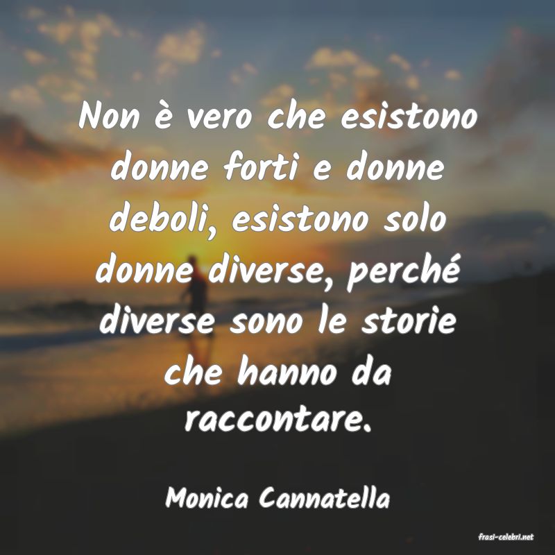 frasi di Monica Cannatella