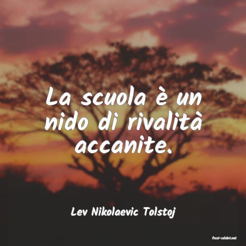 frasi di  Lev Nikolaevic Tolstoj
