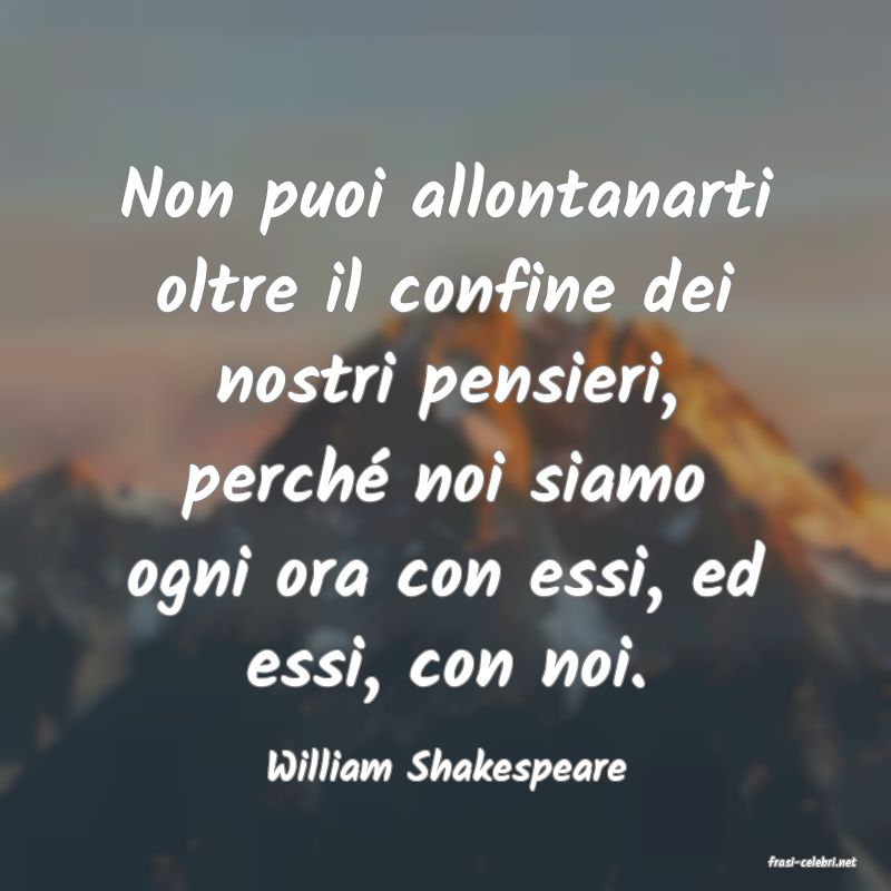 frasi di  William Shakespeare
