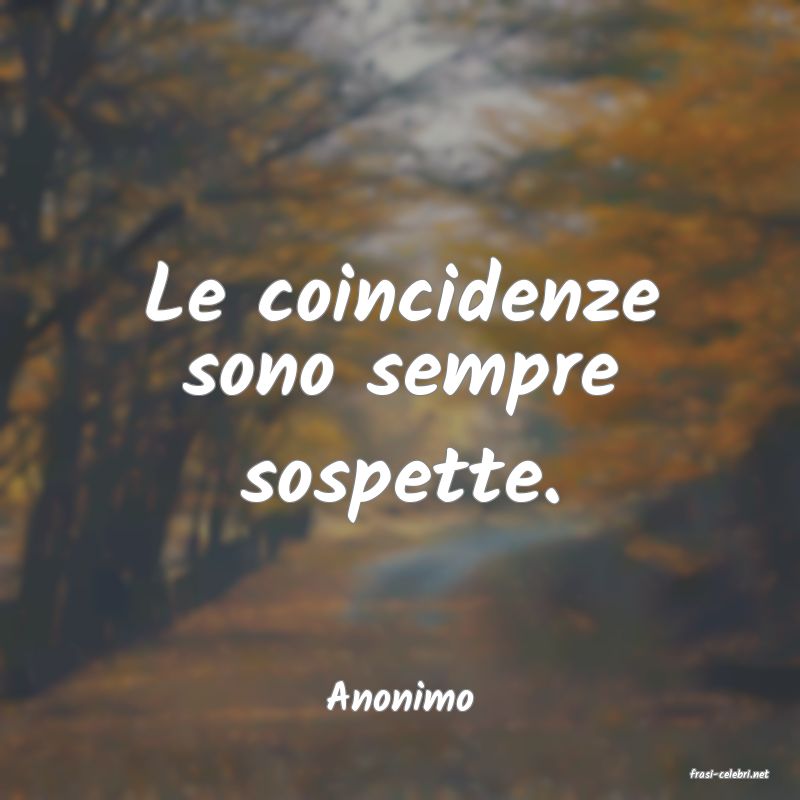 frasi di  Anonimo
