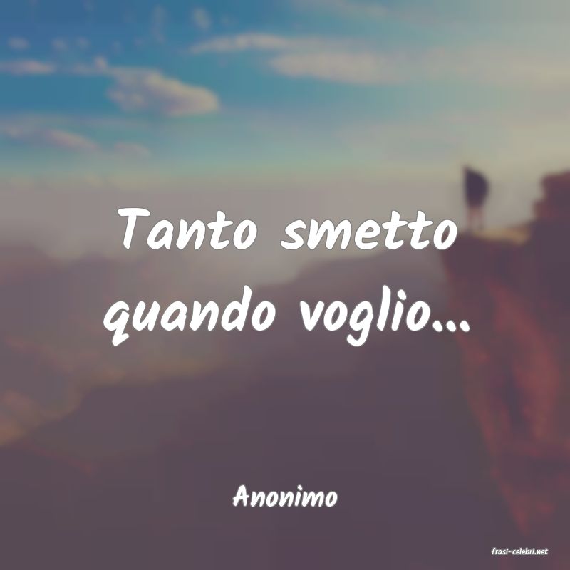 frasi di  Anonimo
