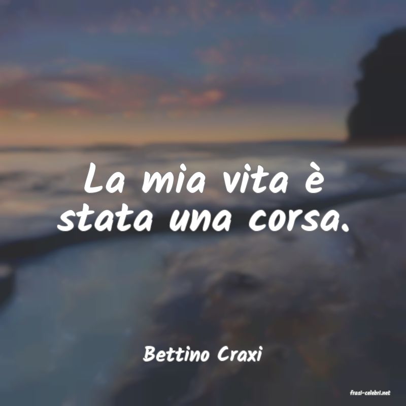 frasi di  Bettino Craxi
