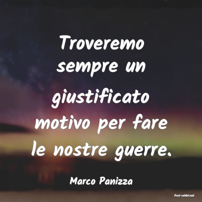 frasi di Marco Panizza