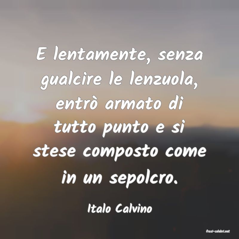 frasi di  Italo Calvino
