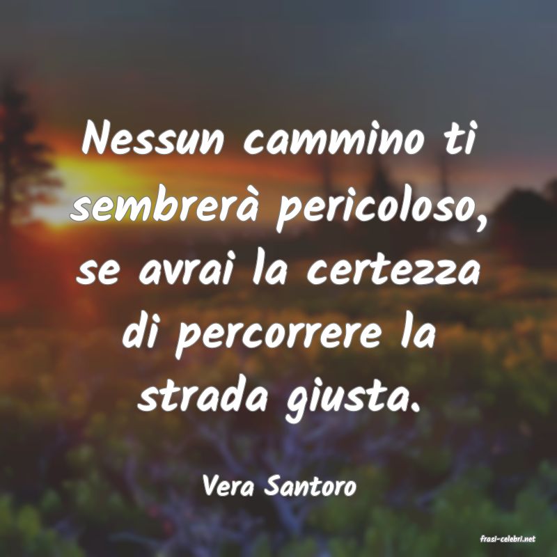 frasi di  Vera Santoro

