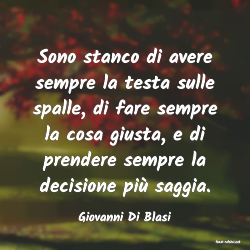 frasi di  Giovanni Di Blasi
