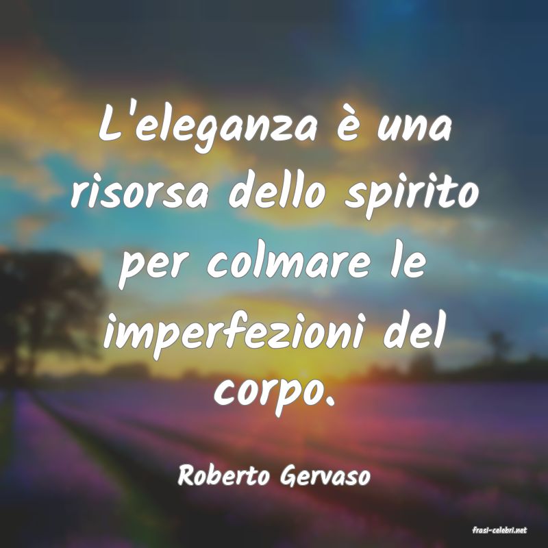 frasi di  Roberto Gervaso

