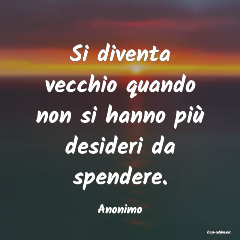 frasi di  Anonimo
