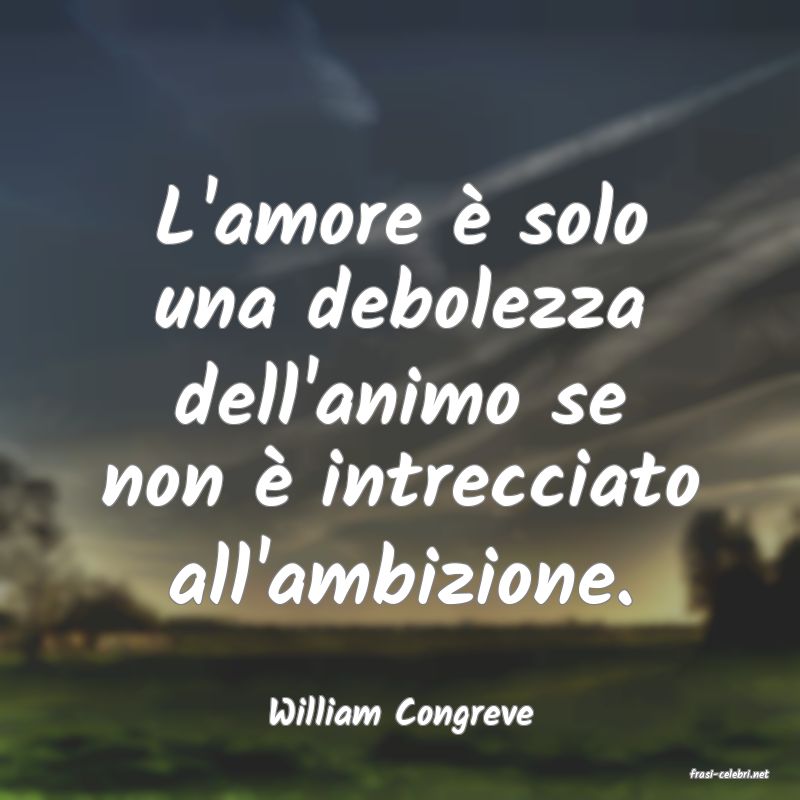 frasi di William Congreve