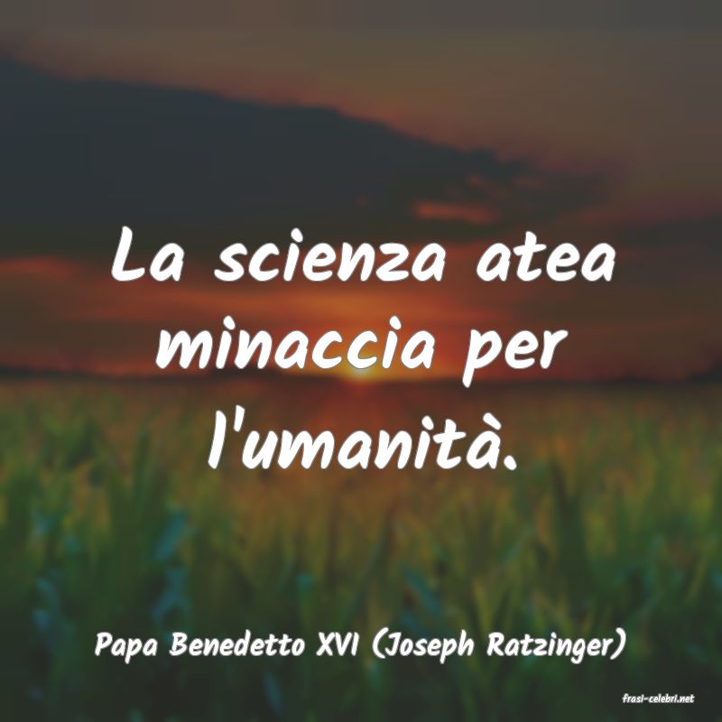 frasi di Papa Benedetto XVI (Joseph Ratzinger)