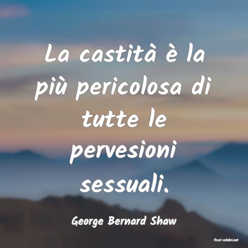 frasi di George Bernard Shaw