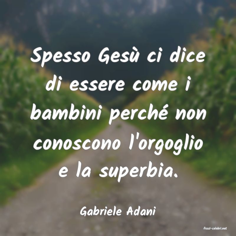 frasi di Gabriele Adani