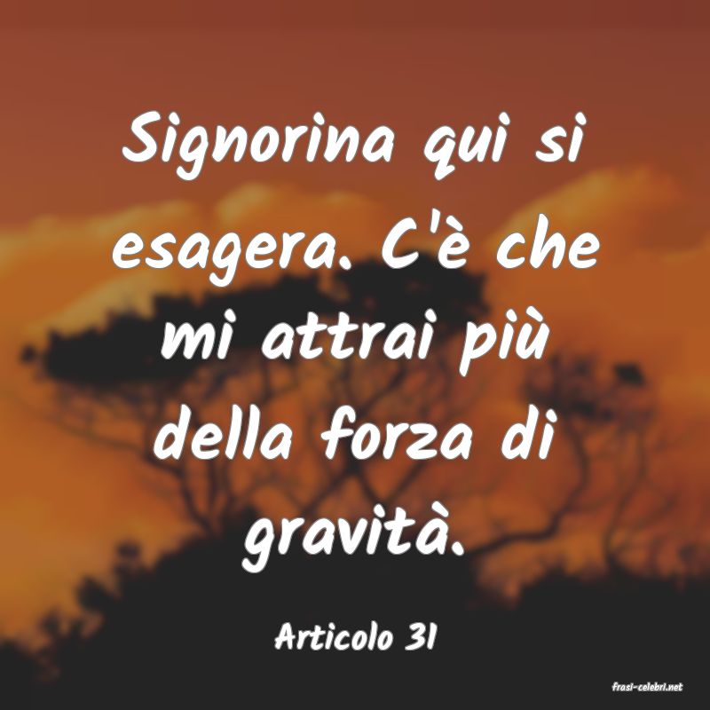 frasi di Articolo 31