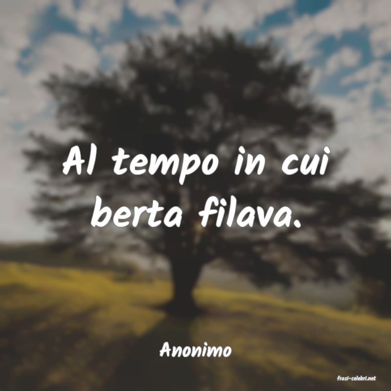 frasi di Anonimo