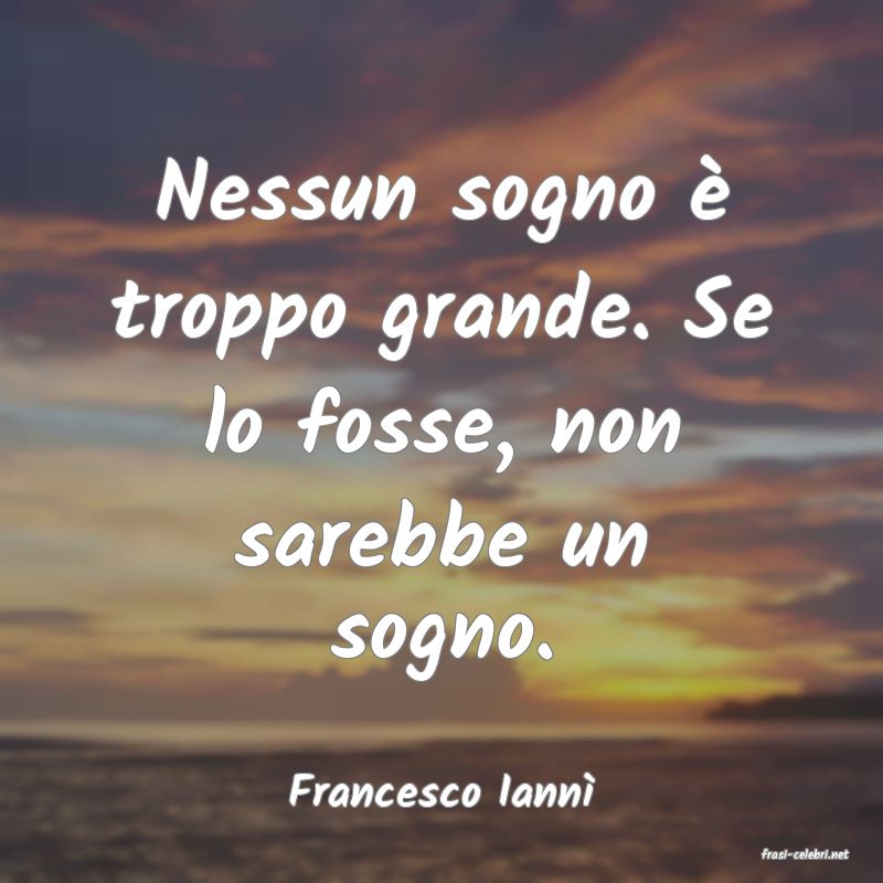 frasi di Francesco Iann