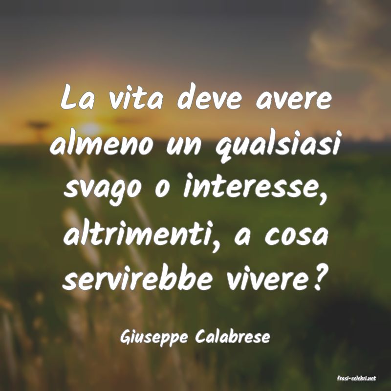 frasi di Giuseppe Calabrese