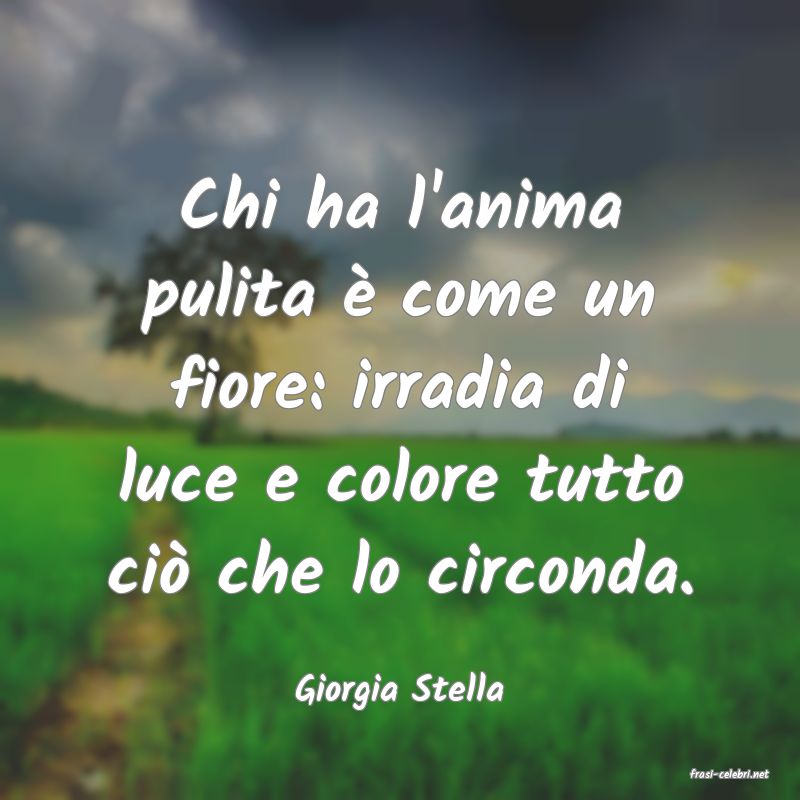 frasi di  Giorgia Stella
