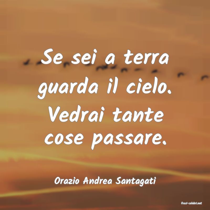 frasi di  Orazio Andrea Santagati

