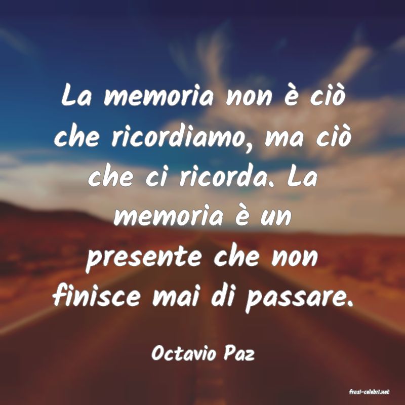 frasi di  Octavio Paz
