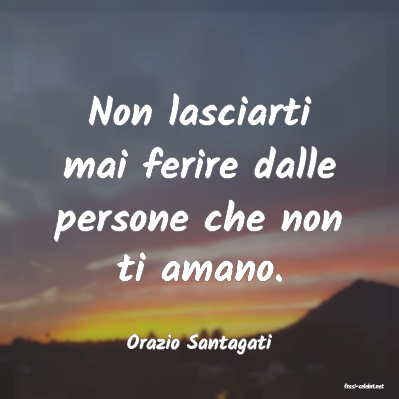 frasi di  Orazio Santagati
