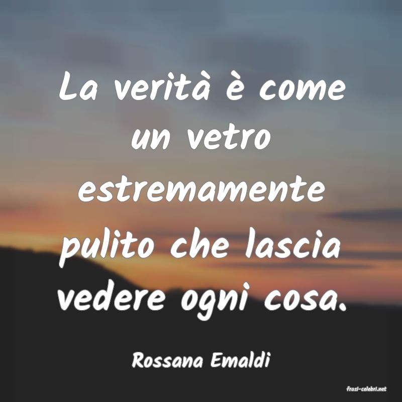 frasi di Rossana Emaldi