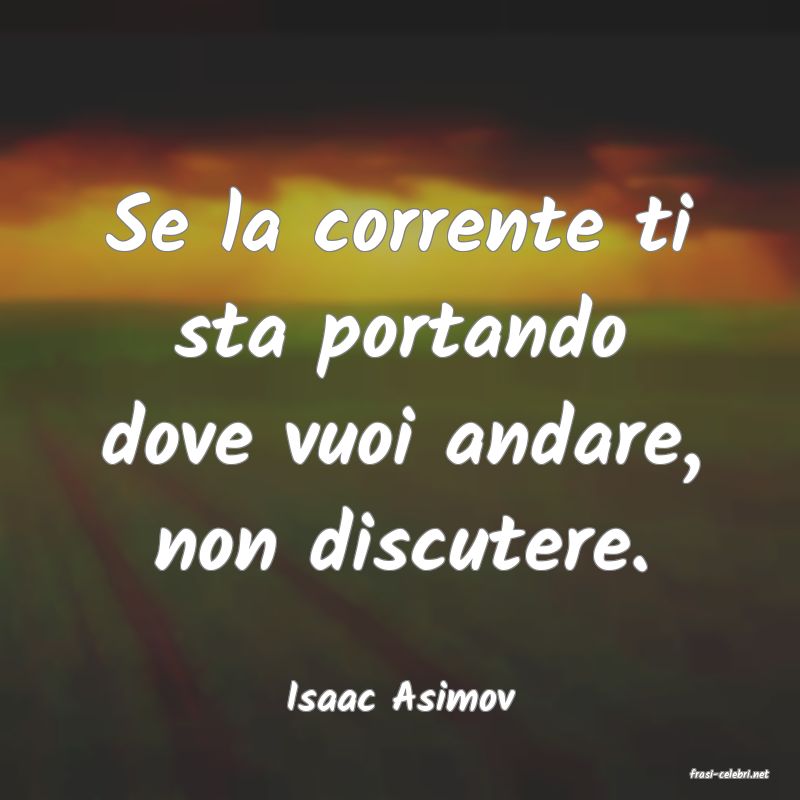 frasi di Isaac Asimov