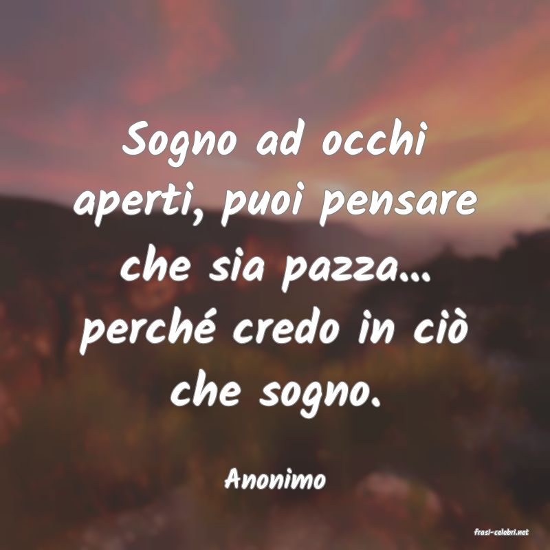 frasi di  Anonimo
