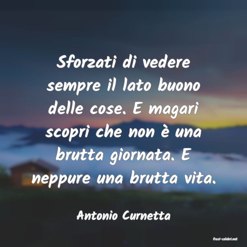 frasi di  Antonio Curnetta

