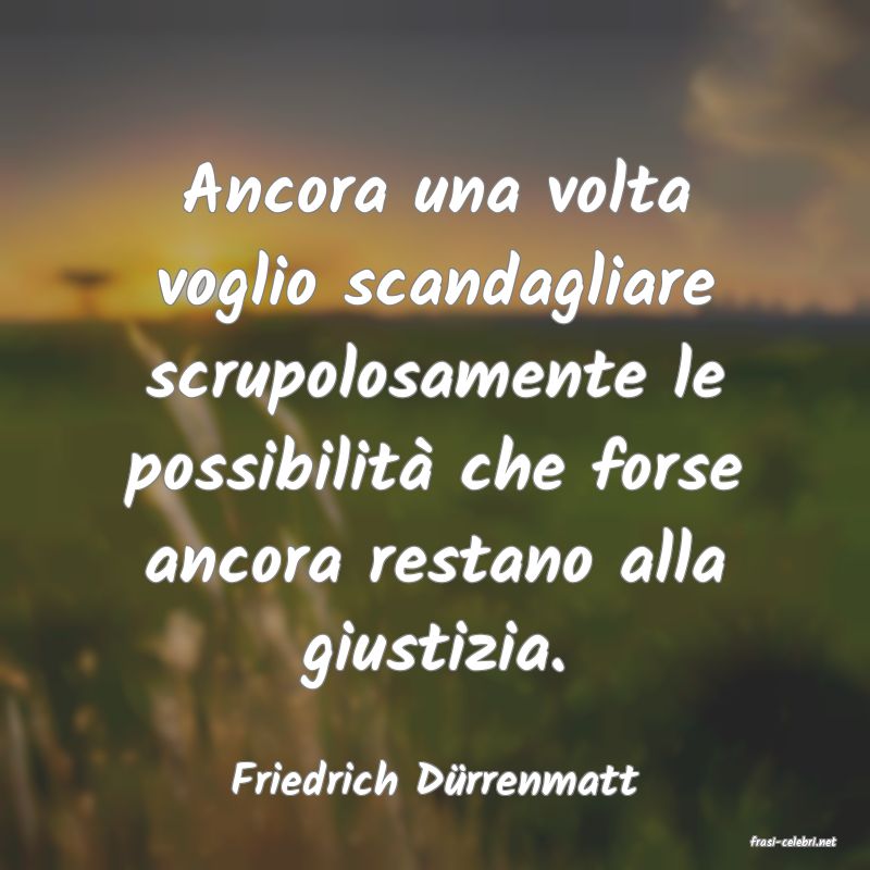 frasi di Friedrich D�rrenmatt