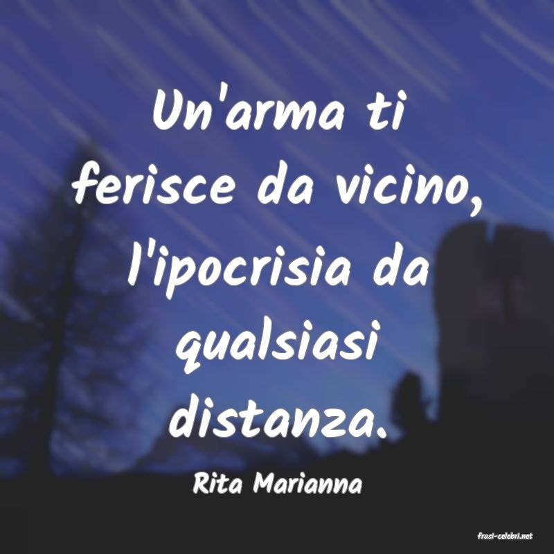 frasi di  Rita Marianna

