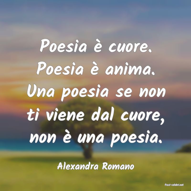 frasi di  Alexandra Romano
