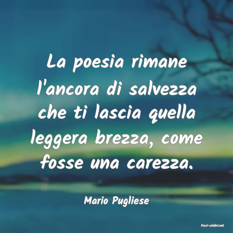 frasi di  Mario Pugliese
