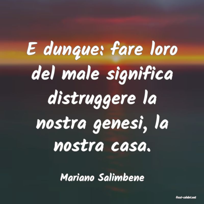frasi di  Mariano Salimbene
