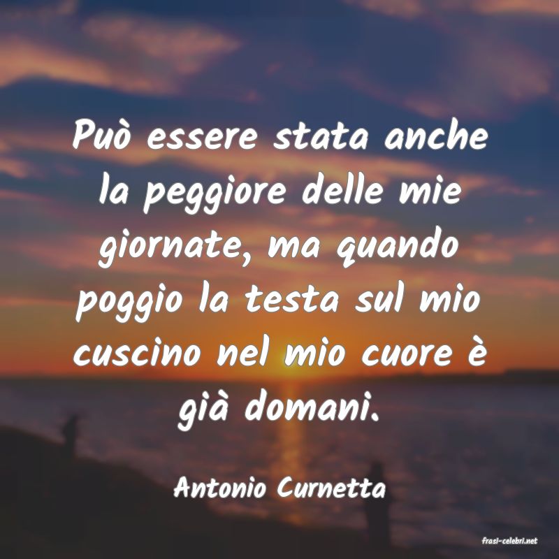 frasi di  Antonio Curnetta

