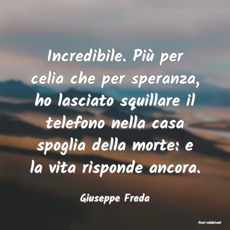 frasi di  Giuseppe Freda
