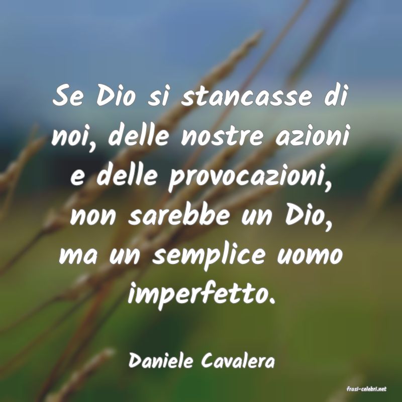 frasi di Daniele Cavalera