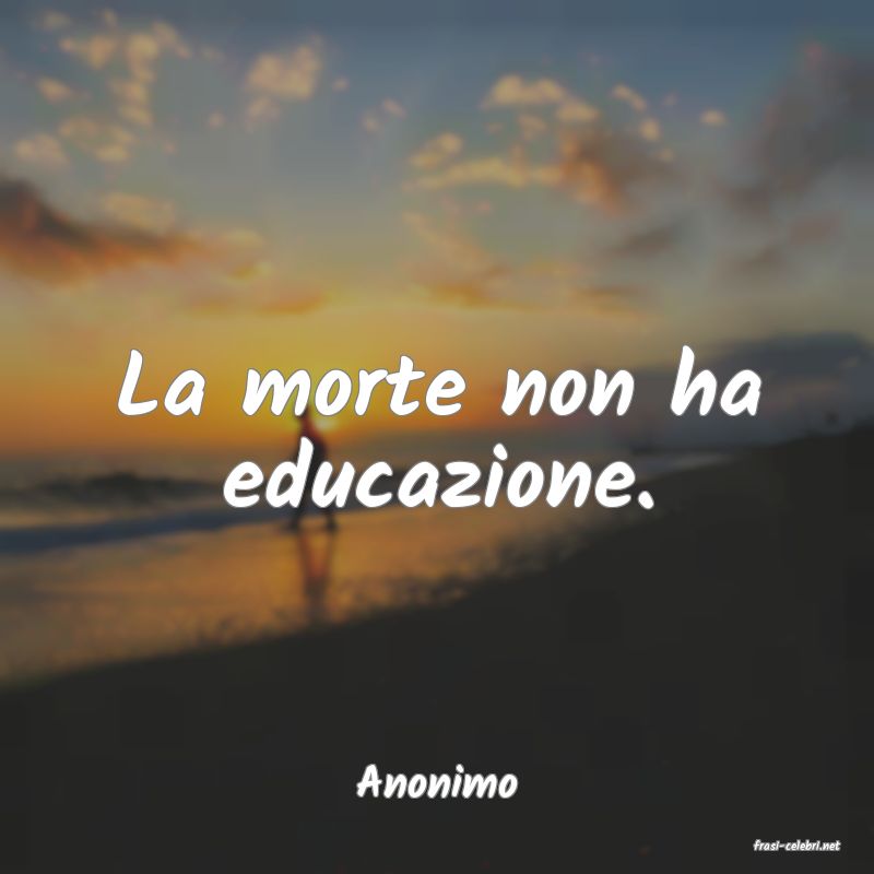 frasi di Anonimo