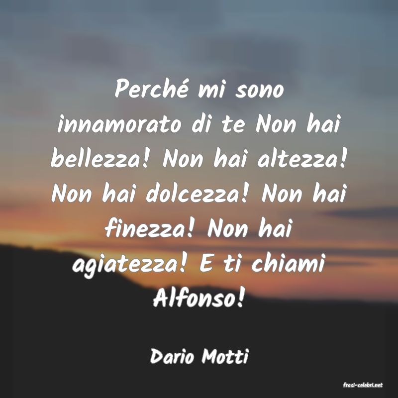 frasi di Dario Motti